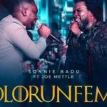Sonnie Badu - Olorufemi ft. Joe Mettle